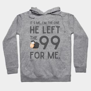 Jesus Left The 99 For Me Hoodie